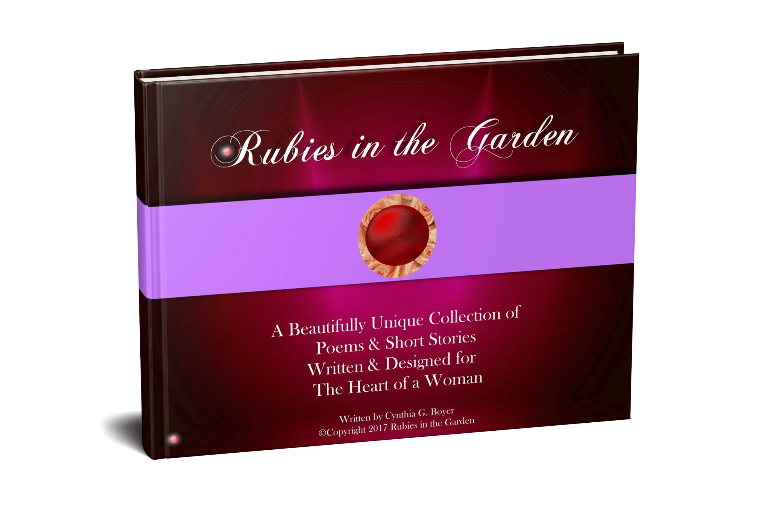 Rubies In The Garden For The Heart of a Woman